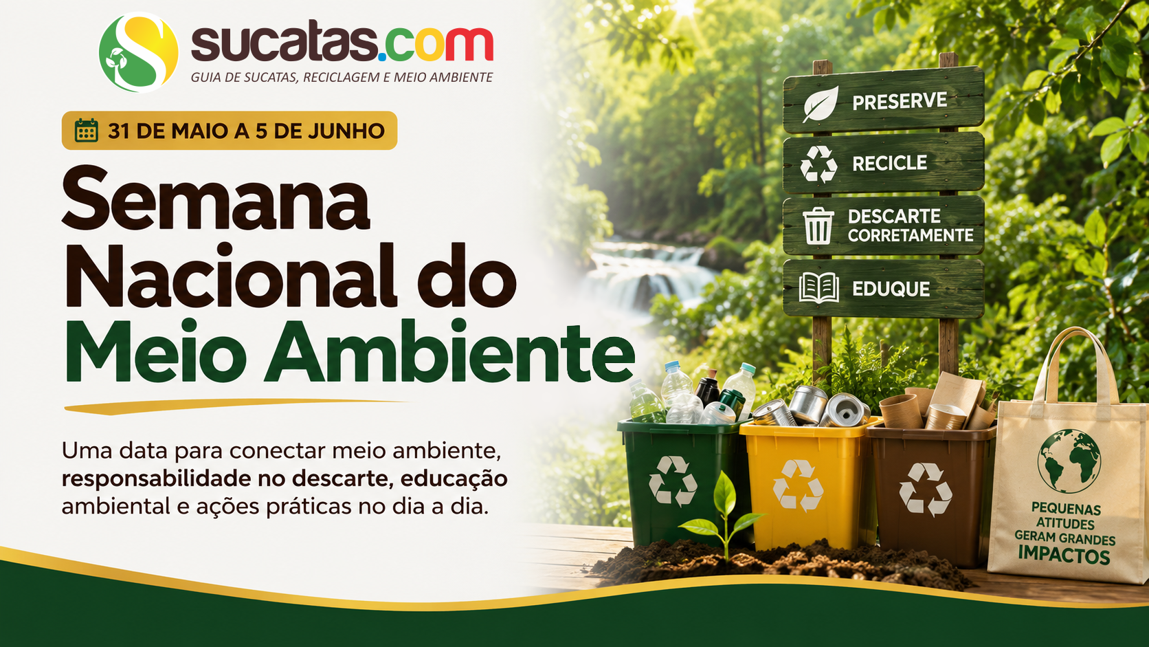 Semana Nacional do Meio Ambiente — 31 de maio a 5 de junho